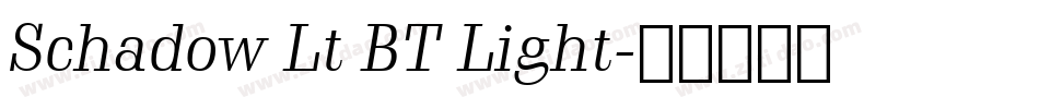 Schadow Lt BT Light字体转换